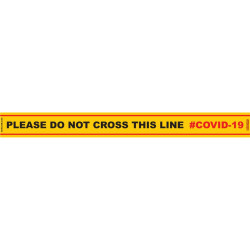 YELLOW DO NOT CROSS - 800MM X 80MM SOCIAL DISTANCING STRIPS